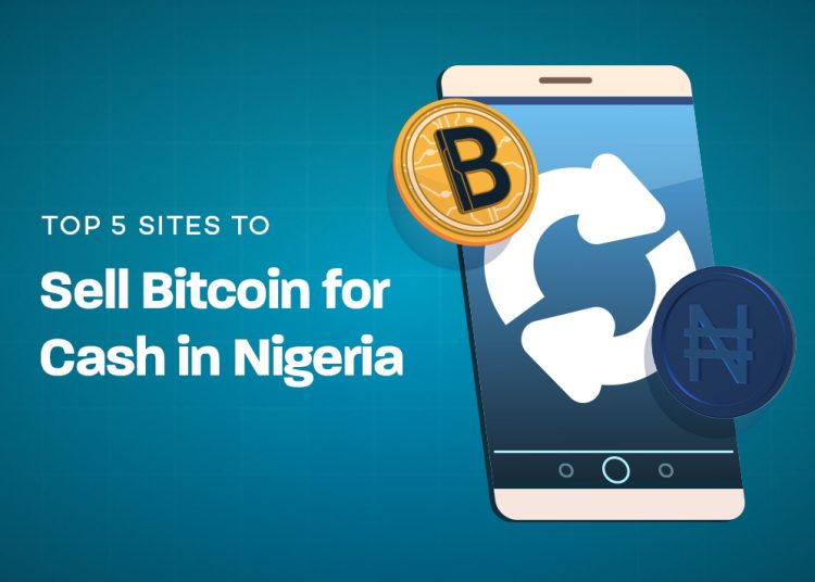 Top 5 Platforms to Sell Bitcoin for Cash Without Stress