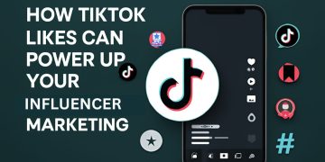 How TikTok Likes Boosts Influencer Marketing