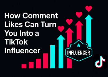How Comment Likes Can Turn You into a TikTok Influencer